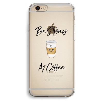 iphone-6-6s-transparent-case - Be Strong As Coffee