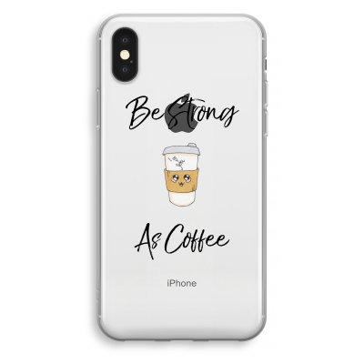 coque-transparente-iphone-xs - Be Strong As Coffee