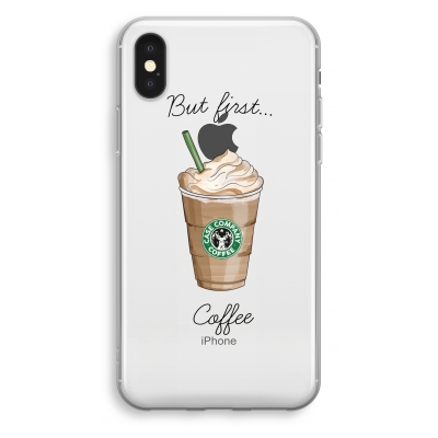 iphone-xs-cover-trasparente - But First... Coffee
